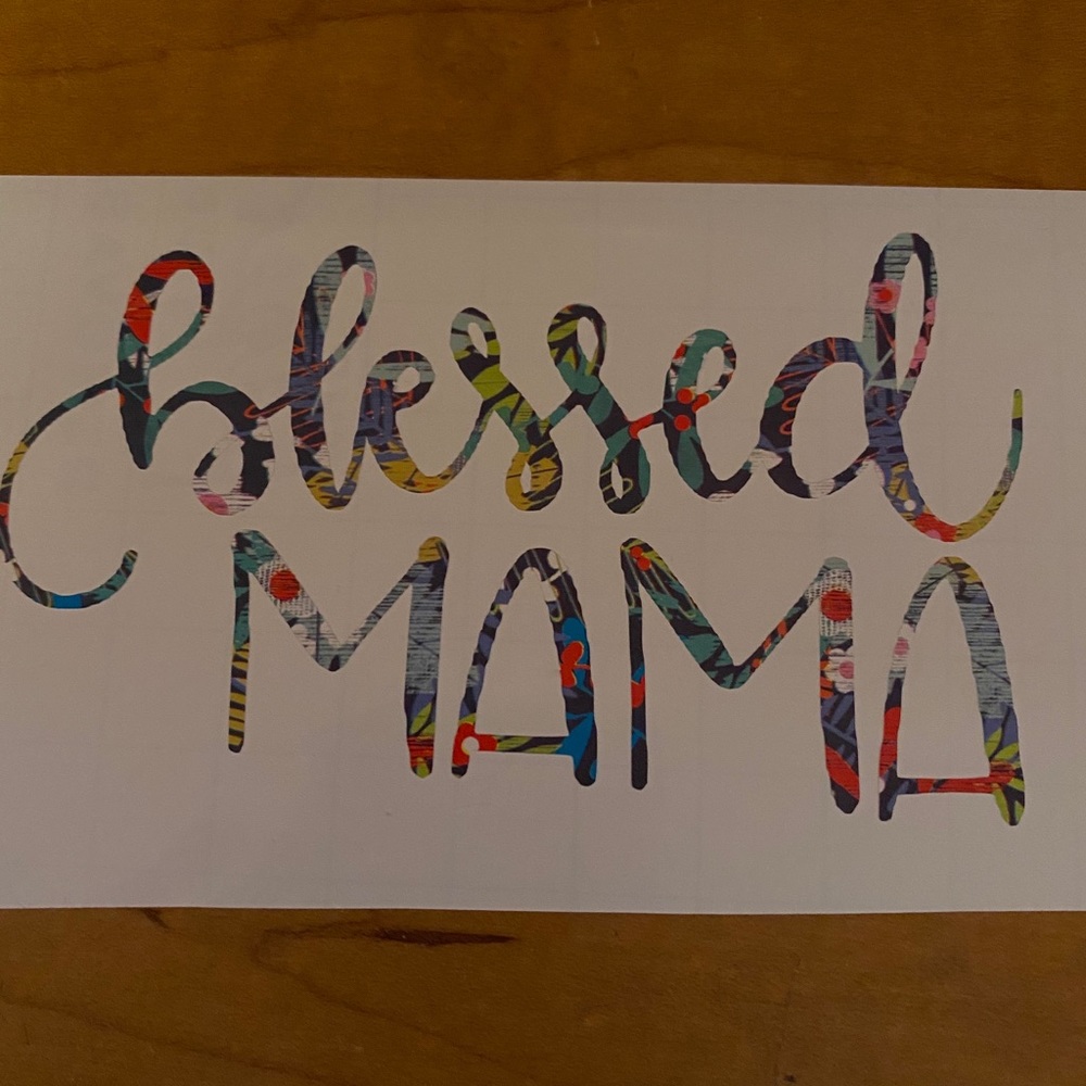 Blessed mama decal